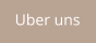 Uber uns